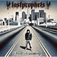 LOSTPROPHETS / START SOMETHING